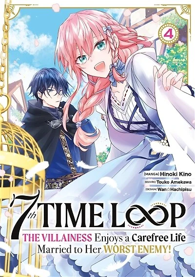 7th time loop : the villainess enjoys a carefree life, Vol. 4