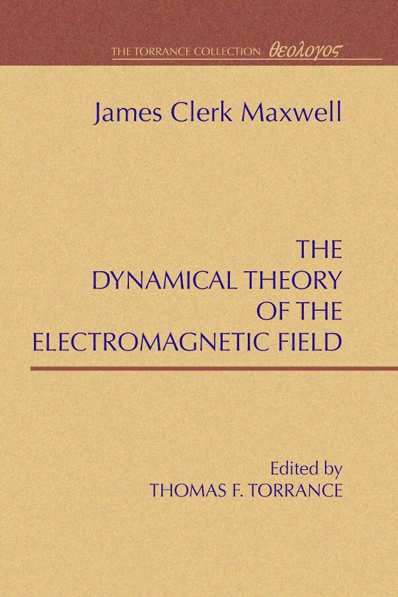 A Dynamical Theory Of The Electromagnetic Field