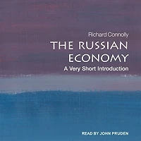 The Russian Economy Lib/E: A Very Short Introduction