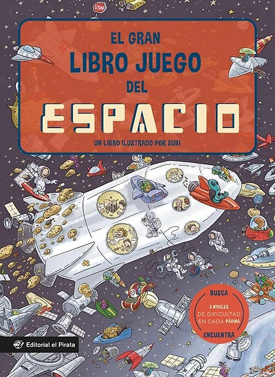 El gran libro juego del espacio / The Big Game Book of Space: Un libro infantil en ESPAÑOL con 3 niveles de juego, de 3 a 8 años. Jugar y aprender. ¡Conoce curiosidades sobre el espacio y muchos científicos y científicas!