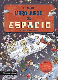 El gran libro juego del espacio / The Big Game Book of Space: Un libro infantil en ESPAÑOL con 3 niveles de juego, de 3 a 8 años. Jugar y aprender. ¡Conoce curiosidades sobre el espacio y muchos científicos y científicas!