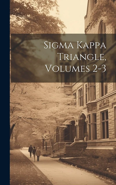 Sigma Kappa Triangle, Volumes 2-3