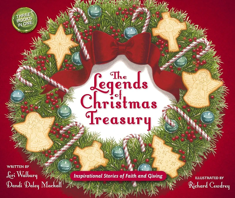 The Legends of Christmas Treasury: Inspirational Stories Faith and Giving