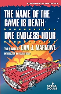 The Name of the Game is Death / One Endless Hour