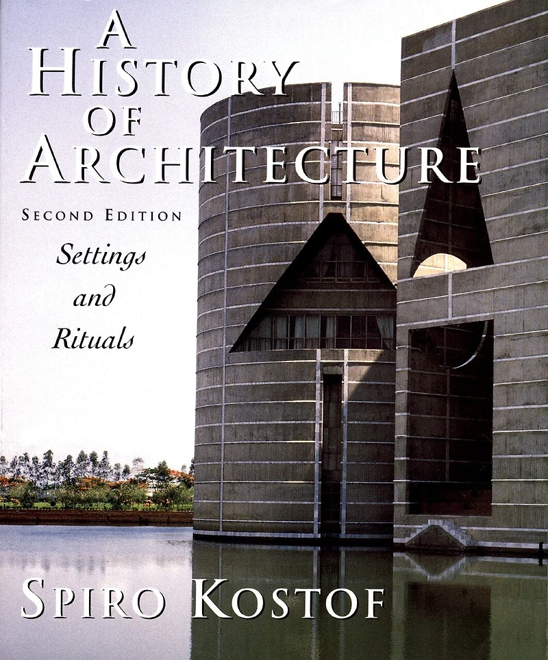 A History of Architecture: Settings and Rituals