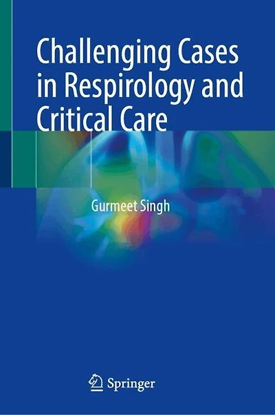 Challenging Cases Respirology and Critical Care