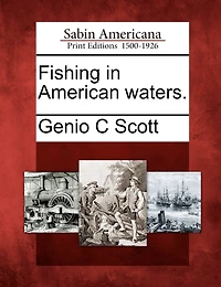 Fishing In American Waters.