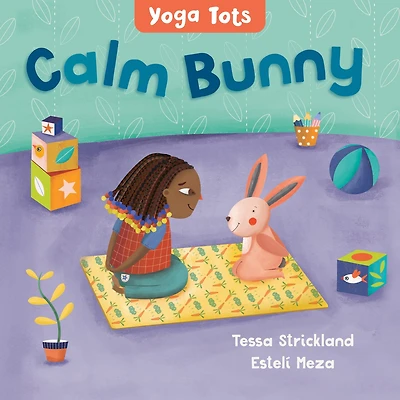 Yoga Tots: Calm Bunny / Niños yoga: Conejito calmado