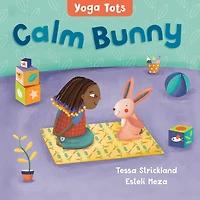 Yoga Tots: Calm Bunny / Niños yoga: Conejito calmado