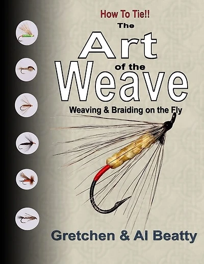 The Art of the Weave: Weaving & Braiding on the Fly
