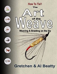The Art of the Weave: Weaving & Braiding on the Fly