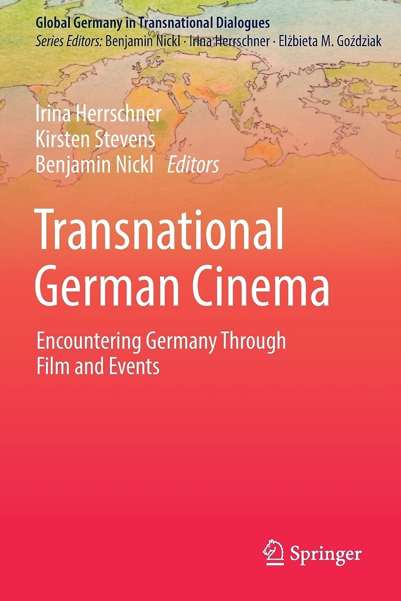 Transnational German Cinema: Encountering Germany Through Film and Events