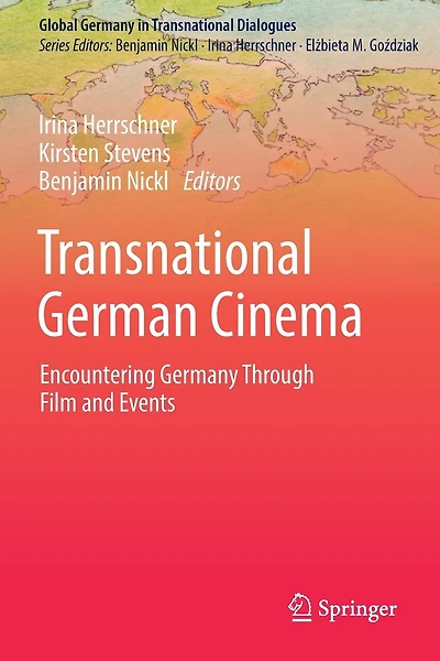 Transnational German Cinema: Encountering Germany Through Film and Events