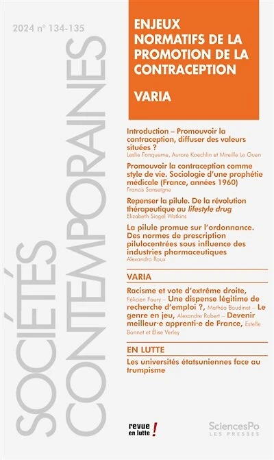 Sociétés contemporaines, n°134. Enjeux normatifs de la promotion de la contraception ; Varia