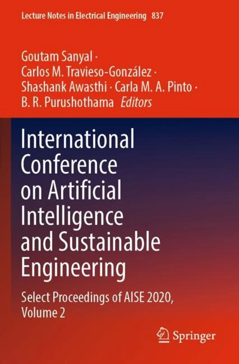 International Conference on Artificial Intelligence and Sustainable Engineering: Select Proceedings of AISE 2020, Volume: Select Proceedings of AISE 2020, Volume 2