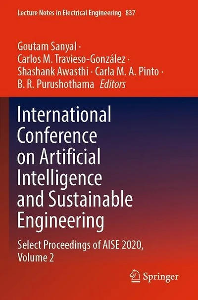 International Conference on Artificial Intelligence and Sustainable Engineering: Select Proceedings of AISE 2020, Volume: Select Proceedings of AISE 2020, Volume 2