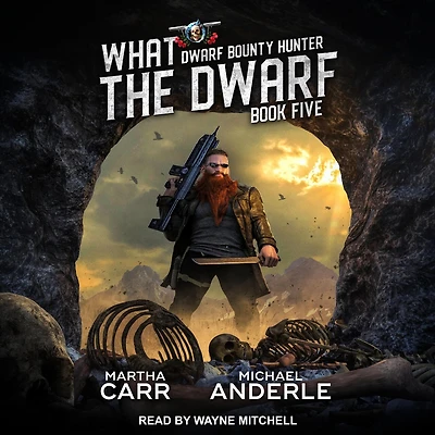 What The Dwarf