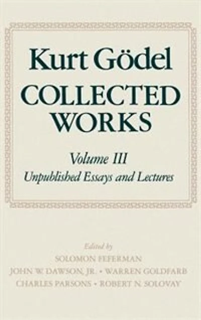 Collected Works: Volume III: Unpublished Essays and Lectures