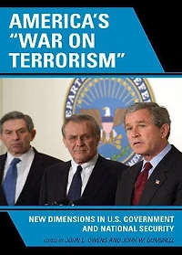 America's 'War on Terrorism': New Dimensions U.S. Government and National Security