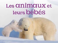 Adult and Baby Animals: French Edition