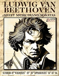 Ludwig Van Beethoven - Sheet Music: Piano Sonatas Numbers: 21°"Waldstein"- 22° 23°"Appassionata"-24°-25°-26° ISBN-SKU: