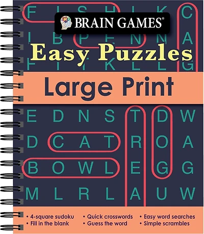 Brain Games - Easy Puzzles - Large Print: 4-Square Sudoku, Quick Crosswords, Easy Word Searches, Fill in the Blank, Guess the Word, Simple Scrambles, and More!