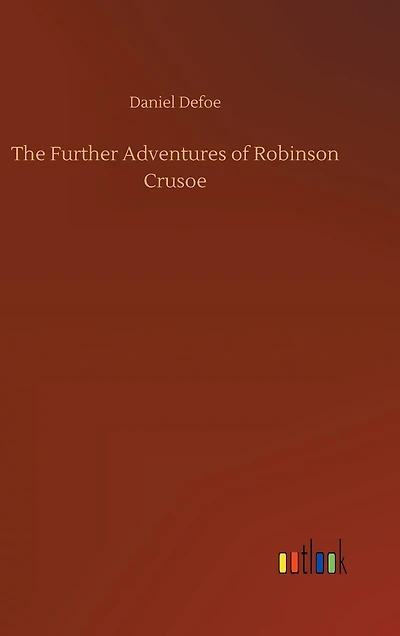 The Further Adventures of Robinson Crusoe