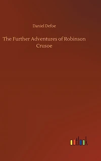 The Further Adventures of Robinson Crusoe
