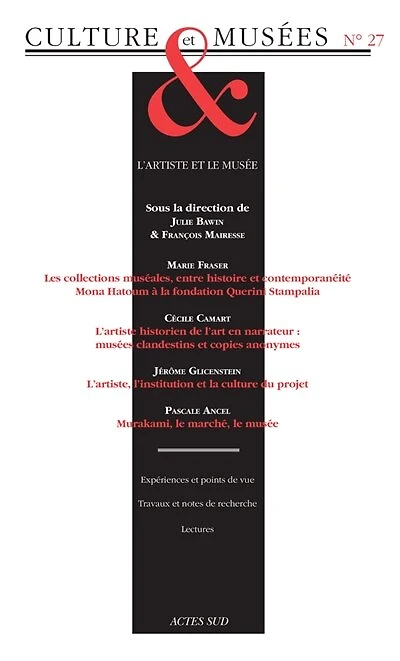Culture & musées, n°27. L'artiste et le musée