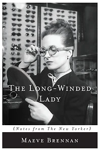 The Long-Winded Lady: Notes from New Yorker