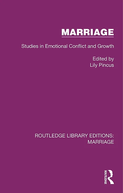 Marriage: Studies Emotional Conflict and Growth