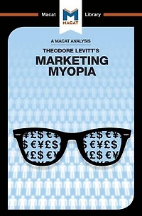 An Analysis Of Theodore Levitt's Marketing Myopia