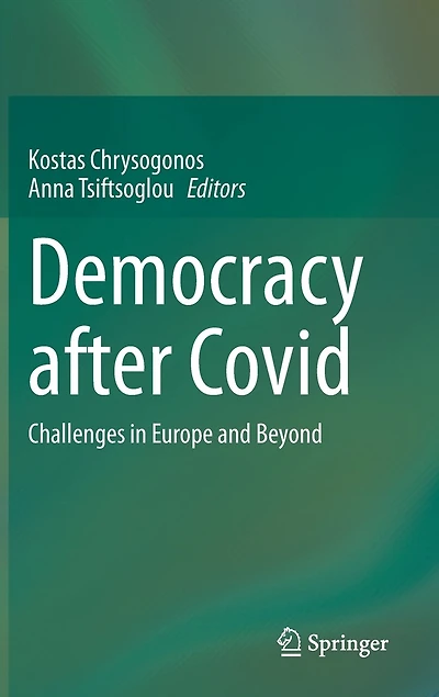 Democracy after Covid: Challenges Europe and Beyond