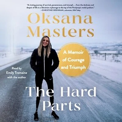 The Hard Parts: A Story of Courage and Triumph