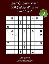 Sudoku Large Print for Adults - Hard Level - N°33: 100 Hard Sudoku Puzzles - Puzzle Big Size (8.3"x8.3") and Large Print (36 points)