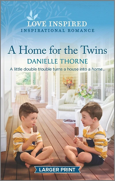 A Home for the Twins: An Uplifting Inspirational Romance