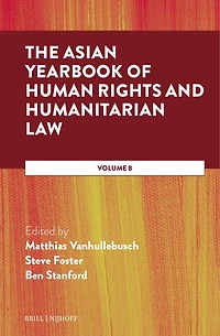 The Asian Yearbook of Human Rights and Humanitarian Law: Volume 8