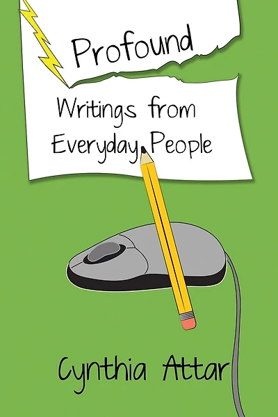 Profound Writings From Everyday People