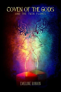 Coven of the Gods: And Twin Flames