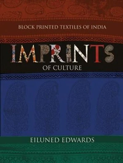 Block Printed Textiles Of India: Imprints Of Culture