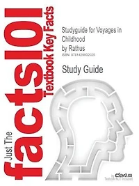 Studyguide For Voyages In Childhood By Rathus, Isbn 9780534528331: CRAM 101 TEXTBOOK OUTLINES SERIES