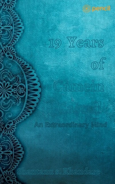 19 Years of Camein Castell - An Extraordinary Mind