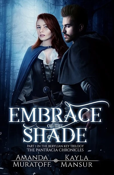 Embrace of the Shade: Part 1 In The Berylian Key Trilogy
