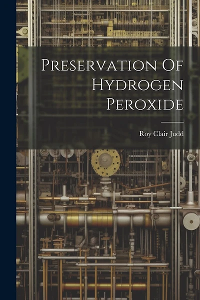 Preservation Of Hydrogen Peroxide