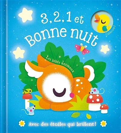 3, 2, 1 et bonne nuit: les bébés animaux