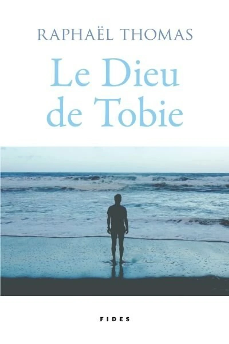 LE DIEU DE TOBIE