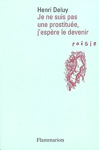 Je ne suis pas prostituée, j'espère le devenir