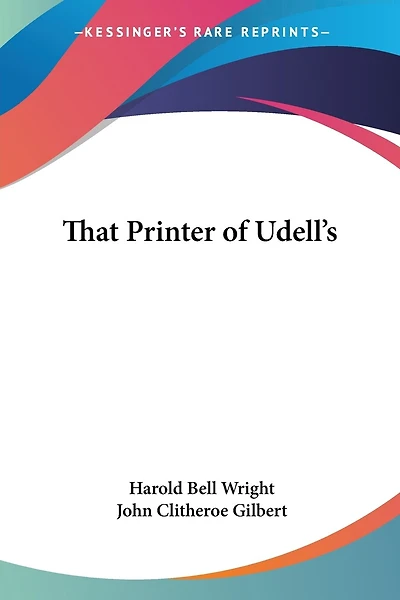 That Printer Of Udell's