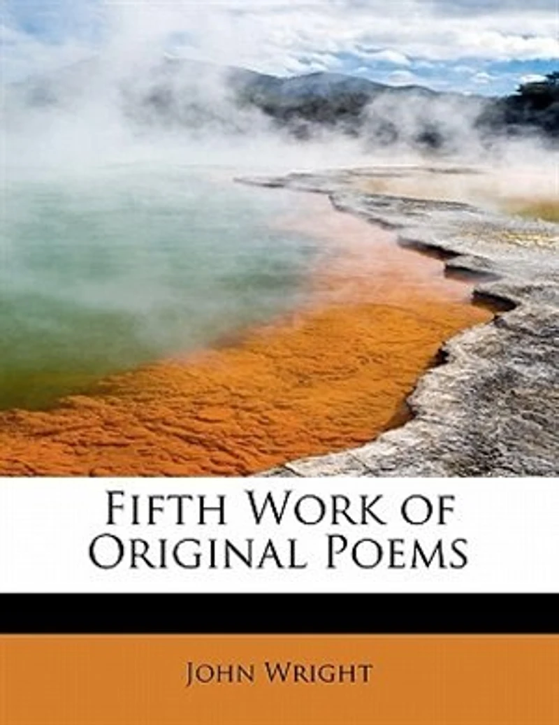 Fifth Work of Original Poems: And the Second Designated Privilege Man (Classic Reprint)