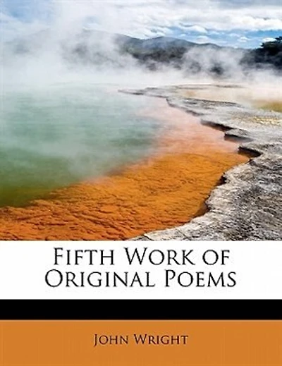 Fifth Work of Original Poems: And the Second Designated Privilege Man (Classic Reprint)